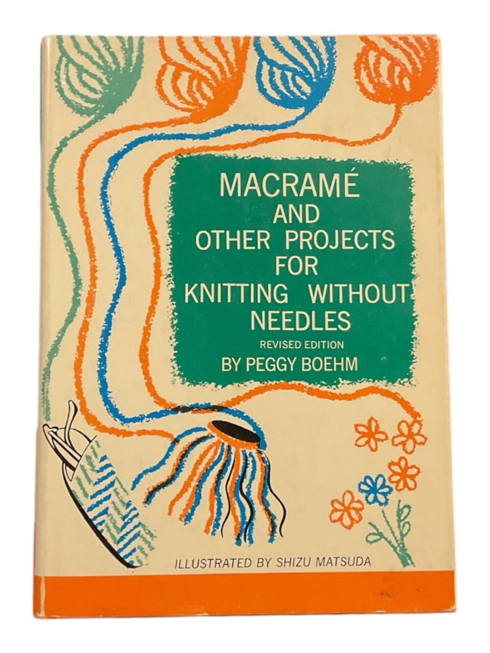 BOOK MACRAME and Other Projects for Knitting Without Needles Vintage Illustrated